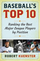 Baseball's Top 10 -  Robert Kuenster