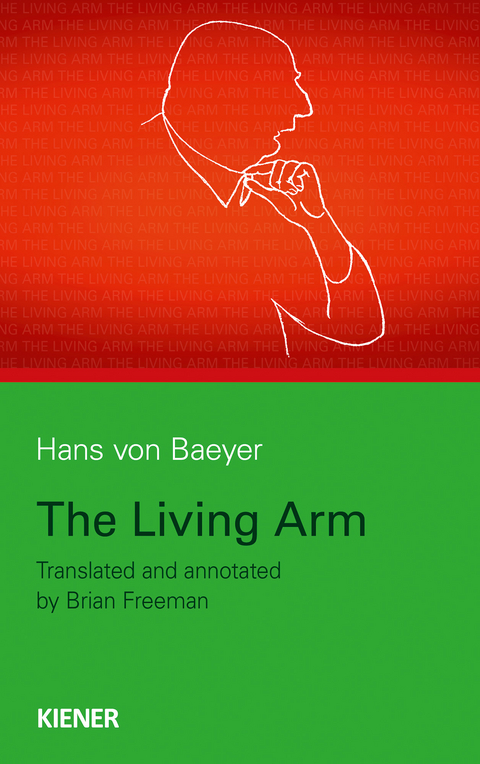 The Living Arm - Hans von Baeyer