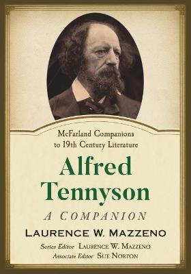 Alfred Tennyson - Laurence W. Mazzeno