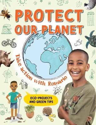 Protect our Planet - Romario Valentine