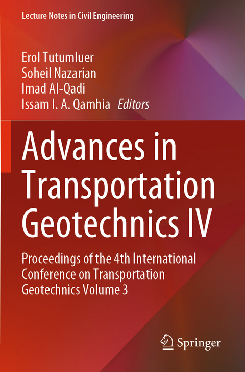 Advances in Transportation Geotechnics IV - 