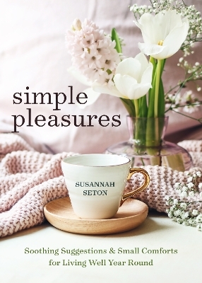 Simple Pleasures - Susannah Seton