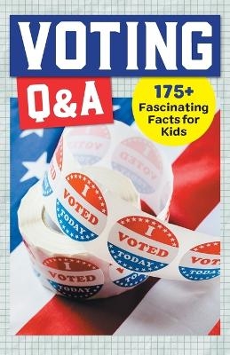 Voting Q&A -  Rockridge Press