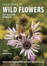 Field Guide to Wild Flowers of South Africa - Manning, John