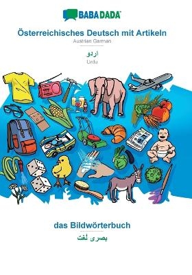 BABADADA, Österreichisches Deutsch mit Artikeln - Urdu (in arabic script), das Bildwörterbuch - visual dictionary (in arabic script) -  Babadada GmbH