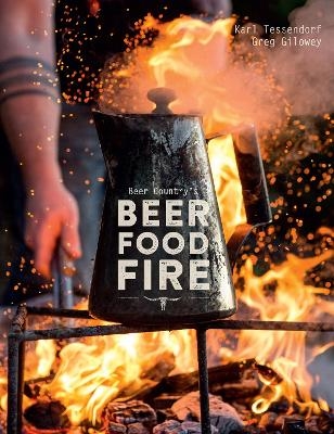 Beer Country’s Beer Food Fire - Greg Gilowey, Karl Tessendorf