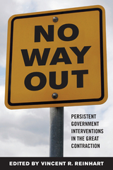 No Way Out? : Government Intervention and the Financial Crisis - 