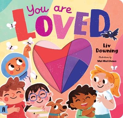 You are Loved - Liv Downing