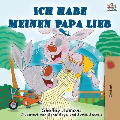 Ich habe meinen Papa lieb - Shelley Admont, KidKiddos Books