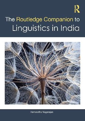 The Routledge Companion to Linguistics in India - Hemalatha Nagarajan