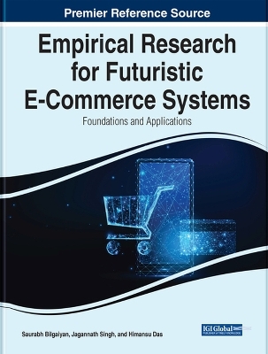 Empirical Research for Futuristic E-Commerce Systems - 