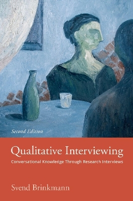 Qualitative Interviewing - Svend Brinkmann