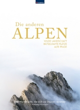 Die anderen Alpen - Wolfgang Heitzmann