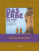 Das Erbe der Welt - KUNTH Verlag