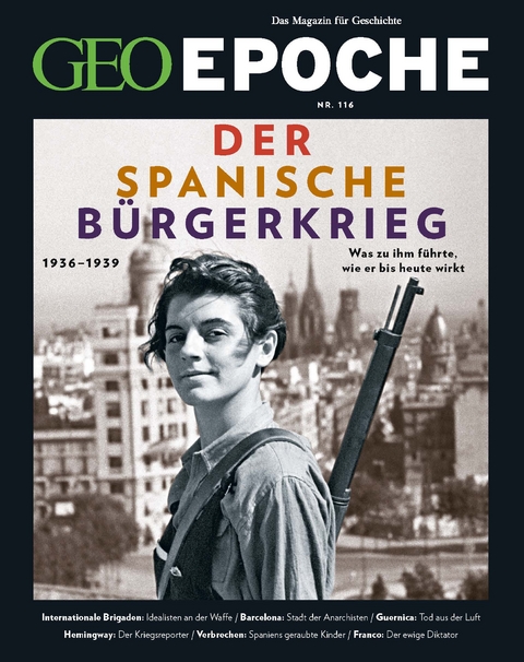 GEO Epoche / GEO Epoche 116/2022 - Der Spanische Bürgerkrieg - Jens Schröder, Markus Wolff