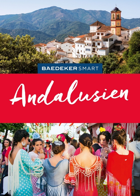 Baedeker SMART Reiseführer Andalusien - Achim Bourmer