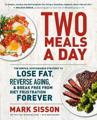 Two Meals a Day - Brad Kearns, Mark Sisson