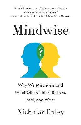 Mindwise - Nicholas Epley