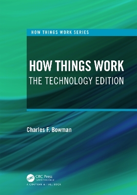 How Things Work - Charles F. Bowman
