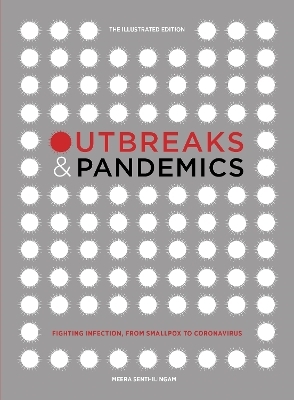 Outbreaks and Pandemics - Meera Senthilingam