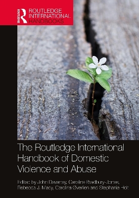 The Routledge International Handbook of Domestic Violence and Abuse - 