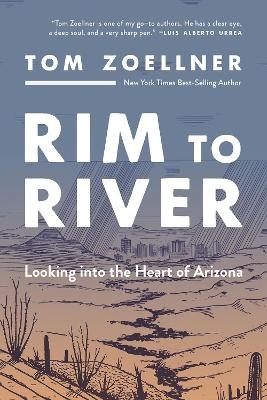 Rim to River - Tom Zoellner
