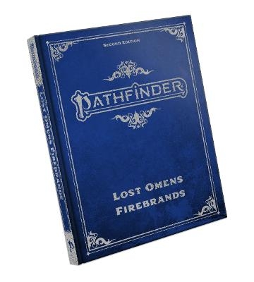 Pathfinder Lost Omens Firebrands Special Edition (P2) - Rigby Bendele, Jessica Catalan, Dana Ebert, Joan Hong, Yvonne Hsiao