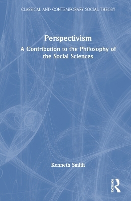 Perspectivism - Kenneth Smith