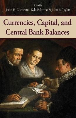 Currencies, Capital, and Central Bank Balances - 