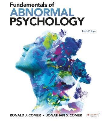 Fundamentals of Abnormal Psychology (International Edition) - Ronald Comer, Comer Jonathan