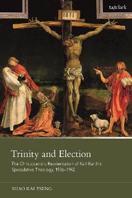Trinity and Election - Dr. Shao Kai Tseng