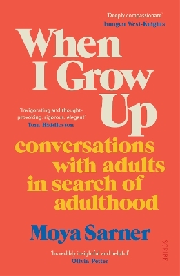 When I Grow Up - Moya Sarner