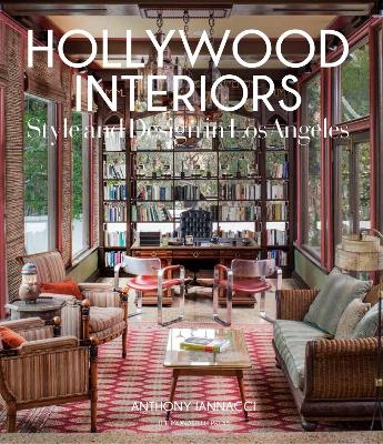 Hollywood Interiors - Anthony Iannacci