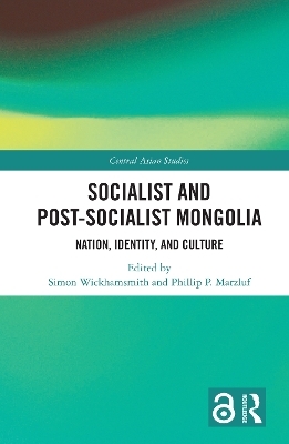 Socialist and Post–Socialist Mongolia - 