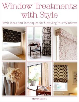 Window Treatments with Style - Hannah Stanton