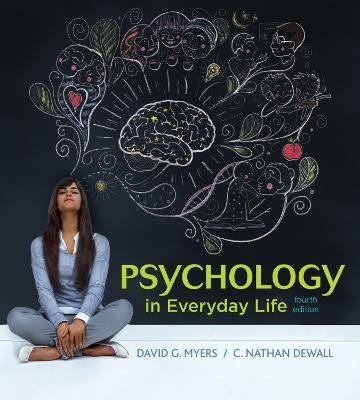 Psychology in Everyday Life (High School) - C. Nathan DeWall, David G. Myers