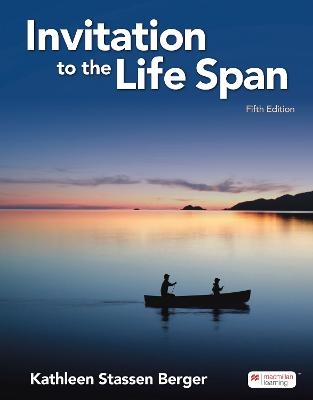 Invitation to the Life Span (International Edition) - Kathleen Berger