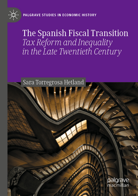 The Spanish Fiscal Transition - Sara Torregrosa Hetland