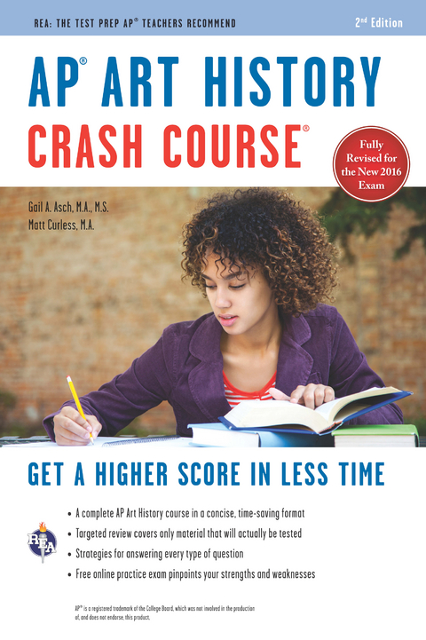 AP(R) Art History Crash Course Book + Online -  Gayle A. Asch,  Matt Curless