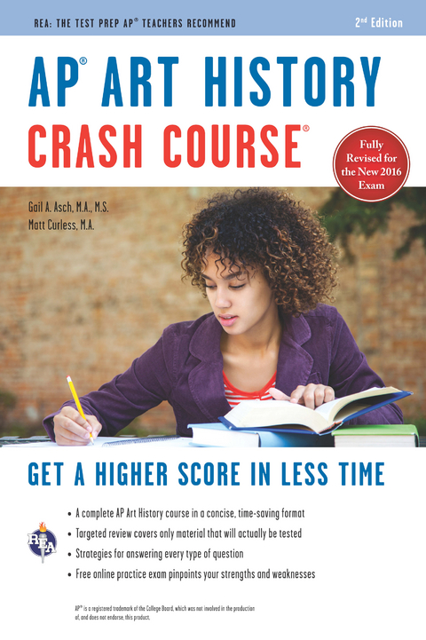 AP(R) Art History Crash Course, 2nd Ed., Book + Online -  Gayle A. Asch,  Matt Curless