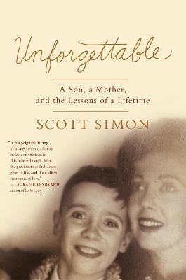 Unforgettable - Scott Simon