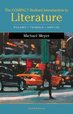 The Compact Bedford Introduction to Literature - Michael Meyer