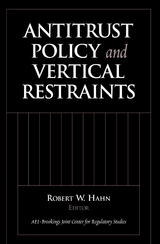 Antitrust Policy and Vertical Restraints - 