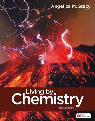 Living by Chemistry - Angelica M. Stacy