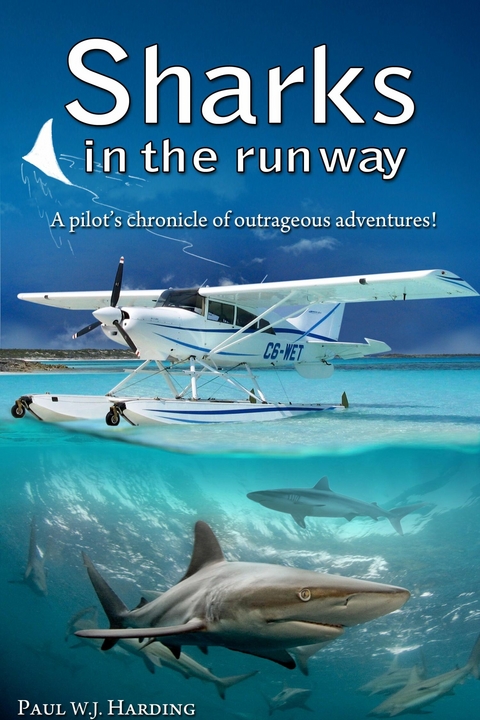 Sharks in the Runway - Paul W. J. Harding