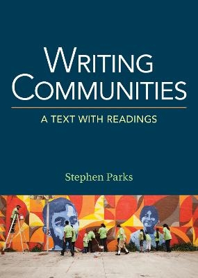 Writing Communities - Stephen Parks