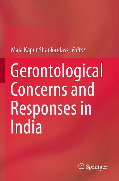 Gerontological Concerns and Responses in India - 