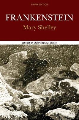 Frankenstein - Mary Shelley, Johanna M. Smith