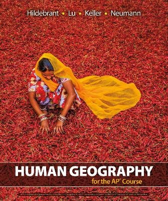 Human Geography for the AP® Course - Barbara Hildebrandt