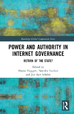 Power and Authority in Internet Governance - 